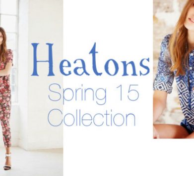 Heatons Spring 15 Collection