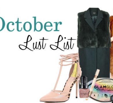 October Lust List