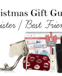 The Christmas Gift Guide: Sister / BFF